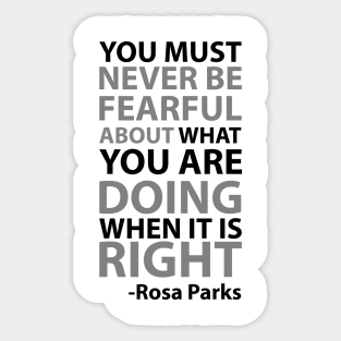 Never Be Fearful | Rosa Parks Sticker